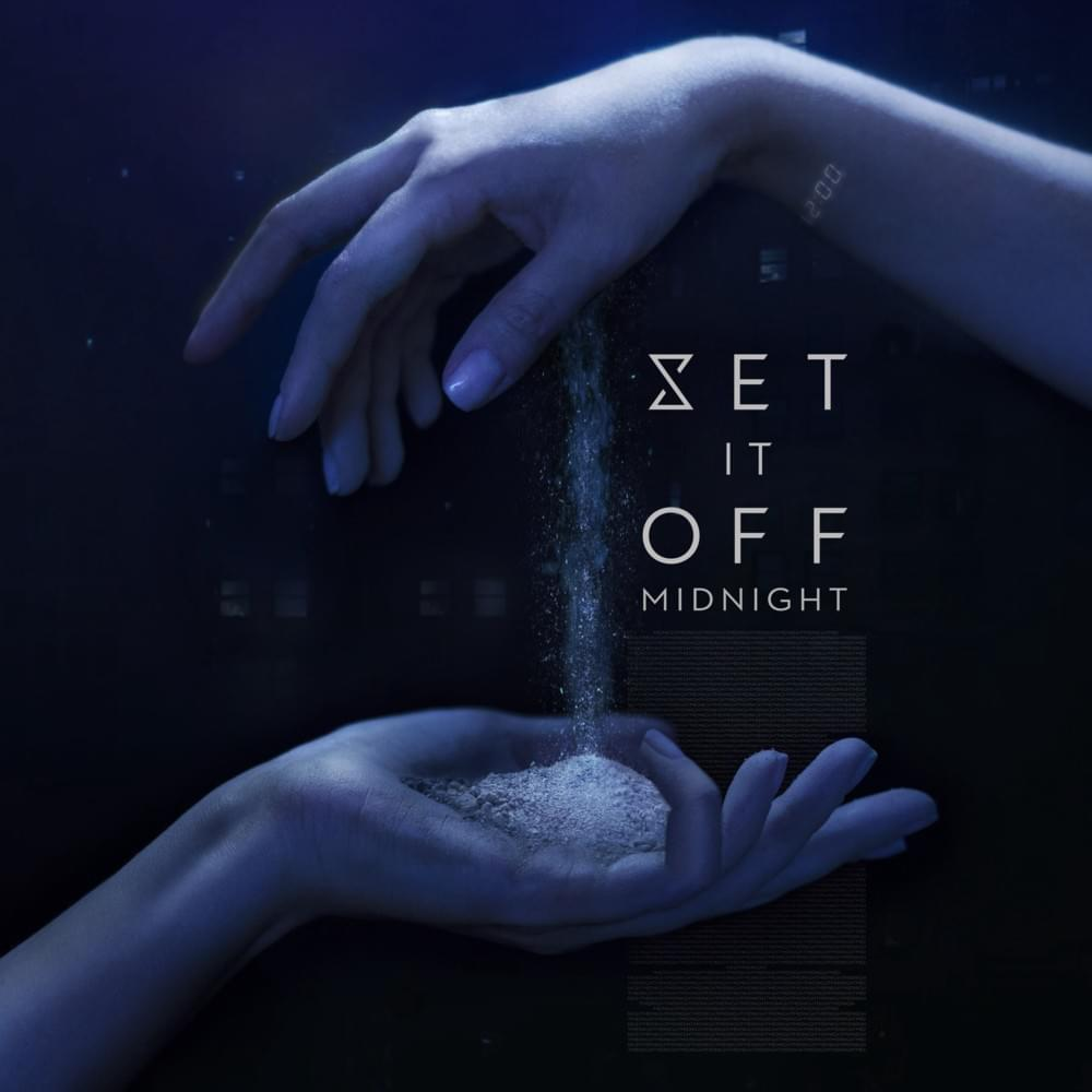 Set it Off Midnight